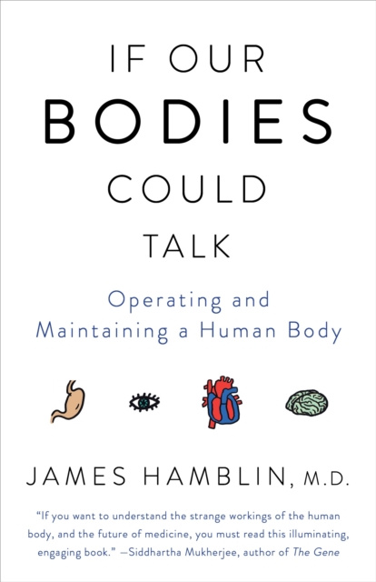 E-kniha If Our Bodies Could Talk James Hamblin