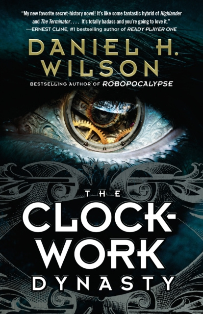 E-knjiga Clockwork Dynasty Daniel H. Wilson