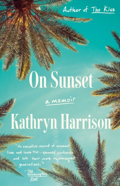 E-kniha On Sunset Kathryn Harrison
