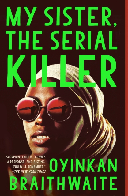 E-kniha My Sister, the Serial Killer Oyinkan Braithwaite