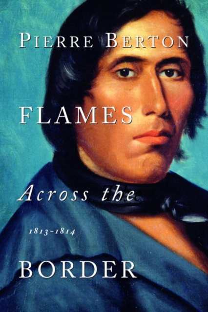 E-knjiga Flames Across the Border Pierre Berton