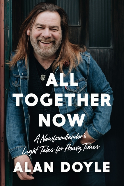 E-book All Together Now Alan Doyle