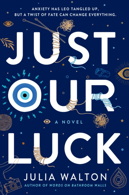 ebook Just Our Luck Julia Walton