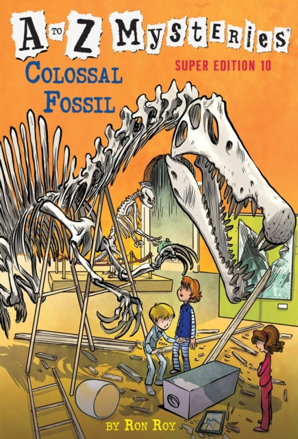 E-kniha to Z Mysteries Super Edition #10: Colossal Fossil Ron Roy