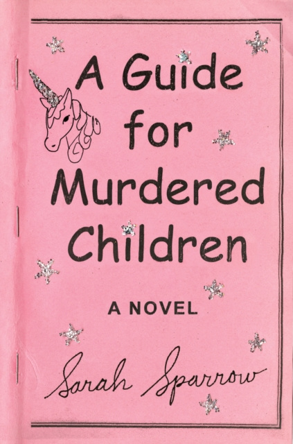 E-kniha Guide for Murdered Children Sarah Sparrow