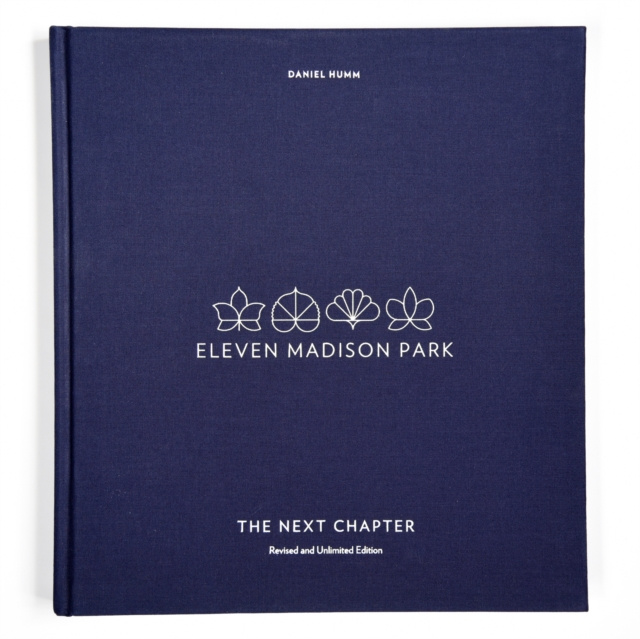 E-kniha Eleven Madison Park: The Next Chapter, Revised and Unlimited Edition Daniel Humm