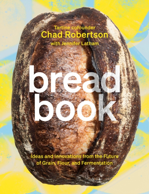 E-kniha Bread Book Chad Robertson