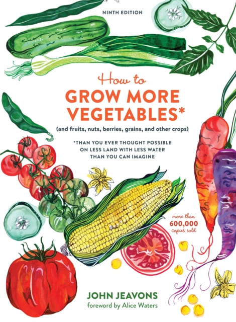 E-kniha How to Grow More Vegetables, Ninth Edition John Jeavons