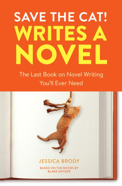 E-kniha Save the Cat! Writes a Novel Jessica Brody