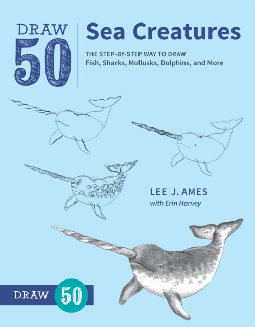 E-knjiga Draw 50 Sea Creatures Lee J. Ames