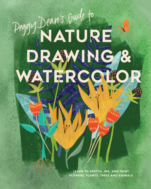 E-kniha Peggy Dean's Guide to Nature Drawing and Watercolor Peggy Dean