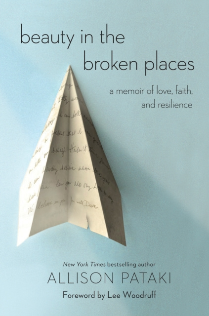 E-kniha Beauty in the Broken Places Allison Pataki