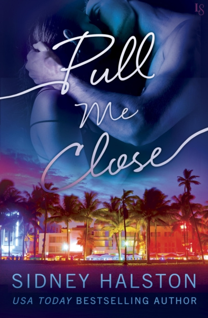 E-Book Pull Me Close Sidney Halston