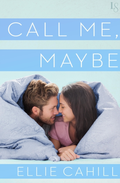 E-book Call Me, Maybe Ellie Cahill