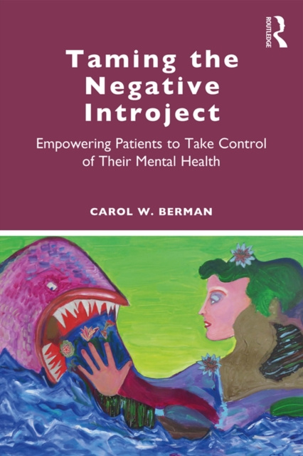 E-Book Taming the Negative Introject Carol Berman