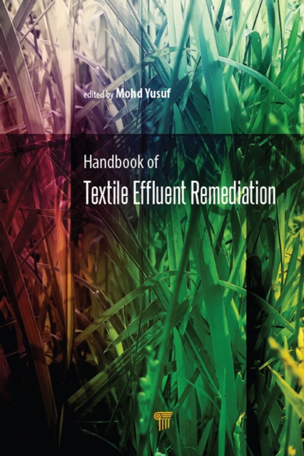 E-book Handbook of Textile Effluent Remediation Mohd Yusuf