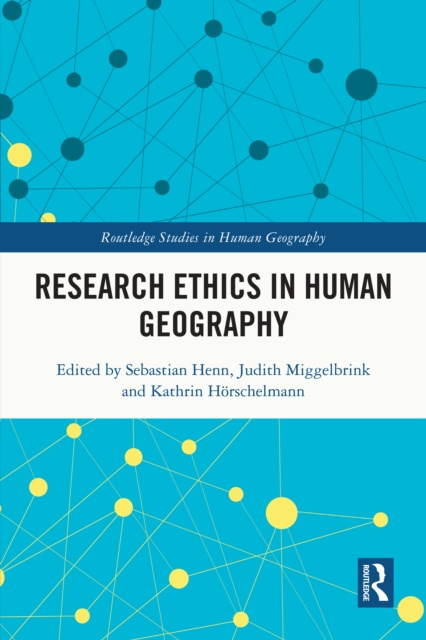 E-book Research Ethics in Human Geography Sebastian Henn