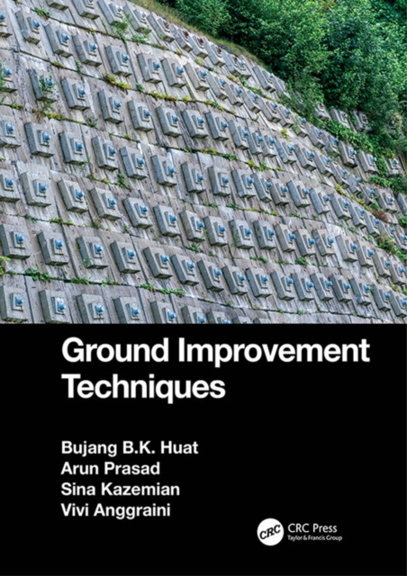 E-knjiga Ground Improvement Techniques Bujang B.K. Huat