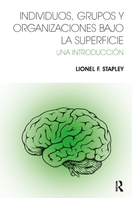 E-kniha Individuos, Grupos y Organizaciones Bajo La Superficie Lionel F Stapley