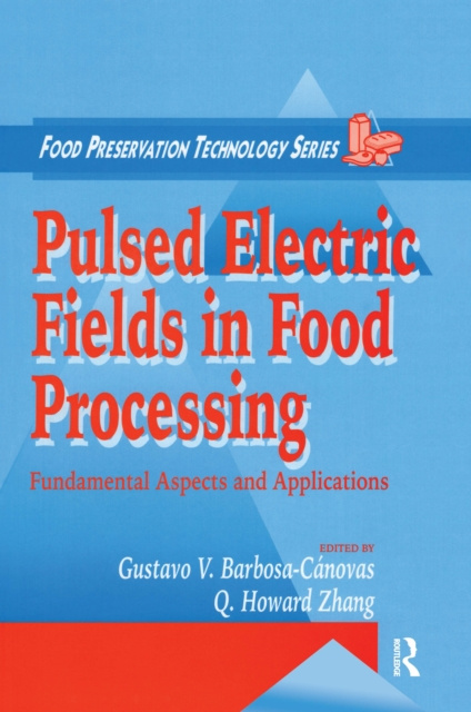 E-book Pulsed Electric Fields in Food Processing Gustavo V. Barbosa-Canovas