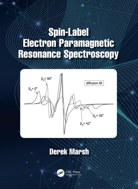 E-knjiga Spin-Label Electron Paramagnetic Resonance Spectroscopy Derek Marsh