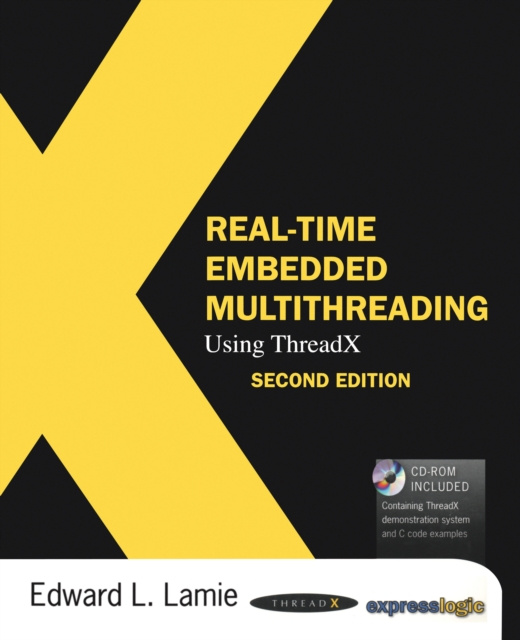 E-knjiga Real-Time Embedded Multithreading Using ThreadX Edward Lamie