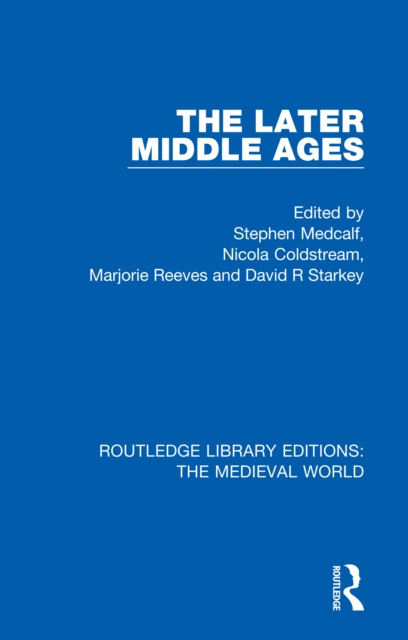 E-knjiga Later Middle Ages Stephen Medcalf