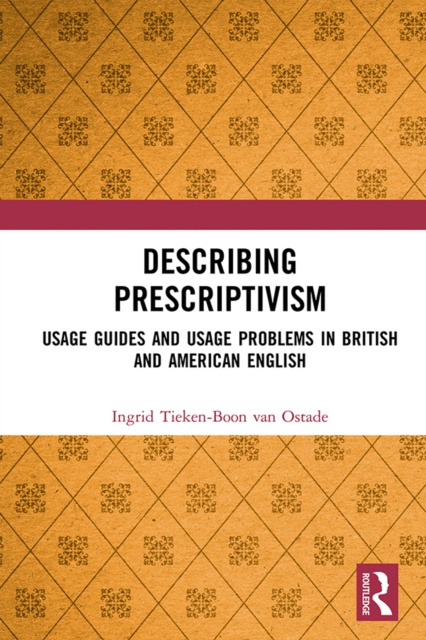 E-knjiga Describing Prescriptivism Ingrid Tieken-Boon van Ostade