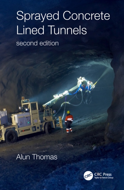 E-knjiga Sprayed Concrete Lined Tunnels Alun Thomas