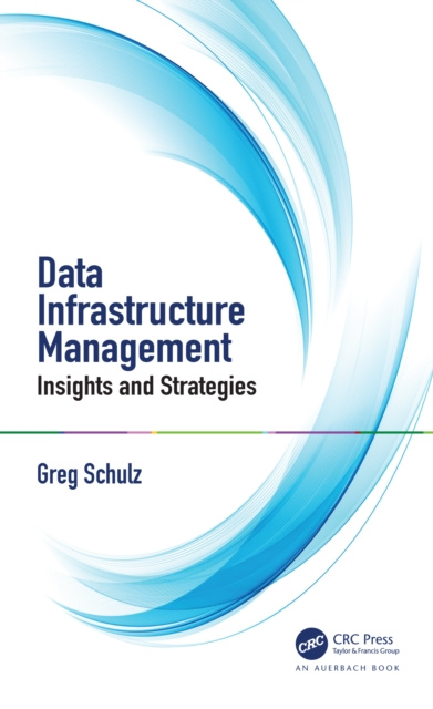 E-book Data Infrastructure Management Greg Schulz