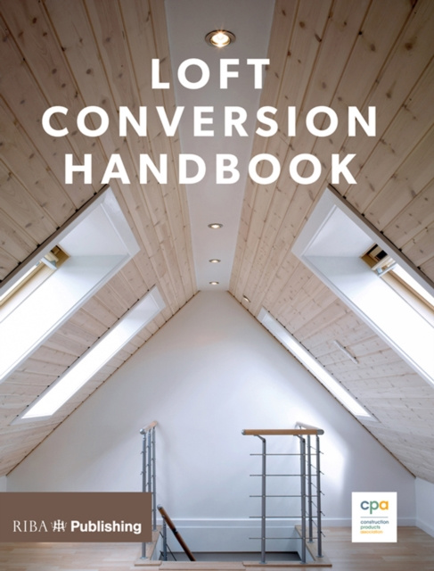 E-knjiga Loft Conversion Handbook Construction Products Association