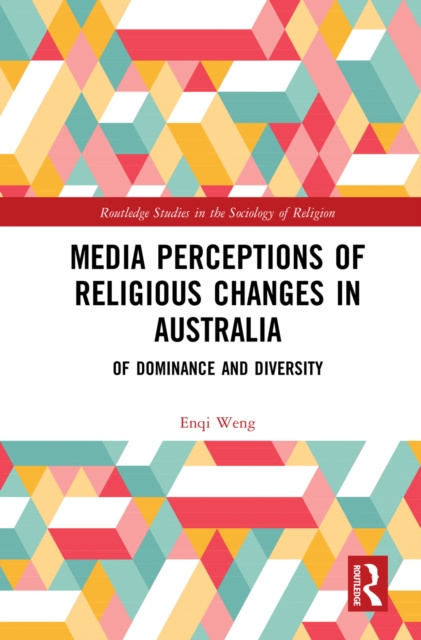 E-Book Media Perceptions of Religious Changes in Australia Enqi Weng