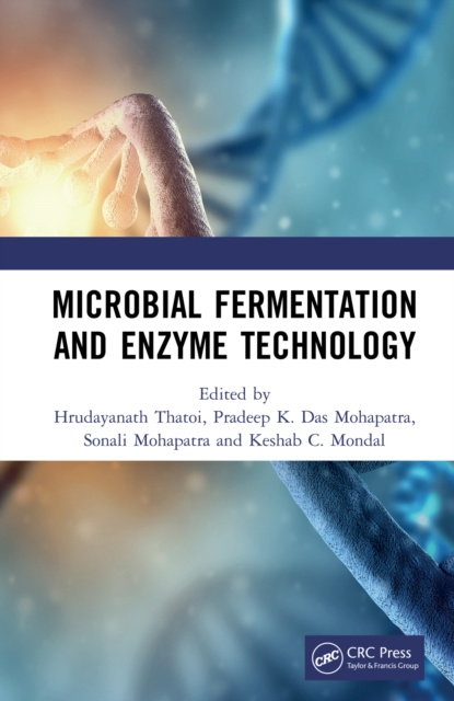 E-book Microbial Fermentation and Enzyme Technology Hrudayanath Thatoi