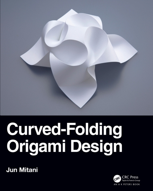 E-book Curved-Folding Origami Design Jun Mitani