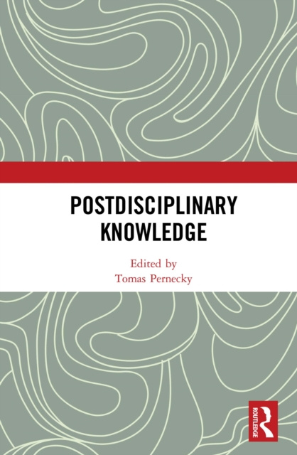 E-book Postdisciplinary Knowledge Tomas Pernecky