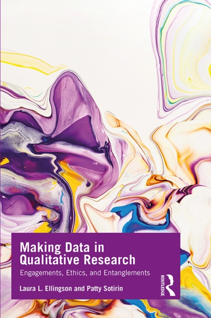 E-book Making Data in Qualitative Research Laura L. Ellingson