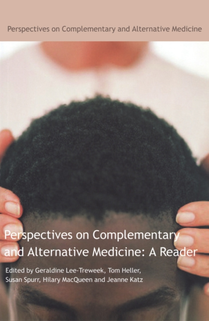 E-book Perspectives on Complementary and Alternative Medicine: A Reader Geraldine Lee Treweek