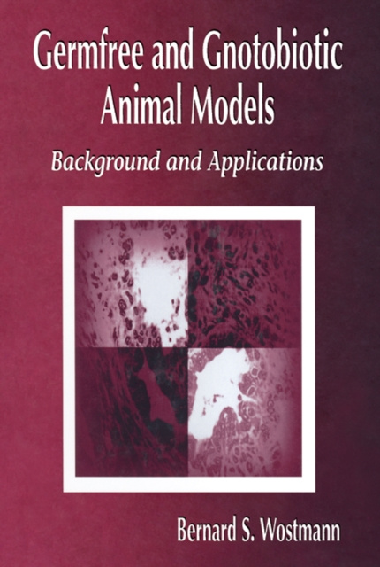 E-book Germfree and Gnotobiotic Animal Models Bernard S. Wostmann