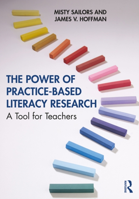 E-kniha Power of Practice-Based Literacy Research Misty Sailors