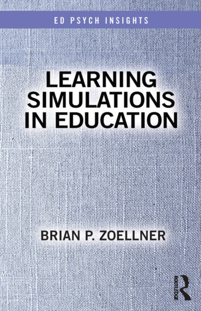 E-knjiga Learning Simulations in Education Brian P. Zoellner