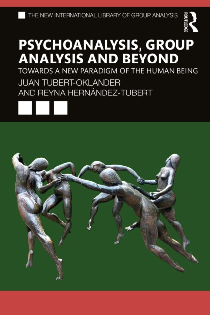 E-book Psychoanalysis, Group Analysis, and Beyond Juan Tubert-Oklander