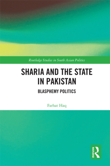 E-knjiga Sharia and the State in Pakistan Farhat Haq