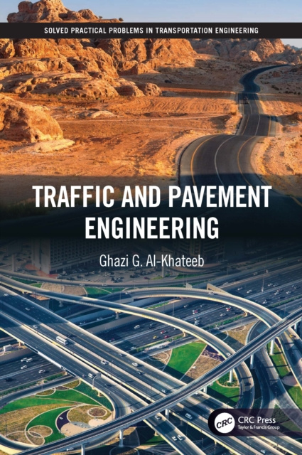 E-kniha Traffic and Pavement Engineering Ghazi G. Al-Khateeb