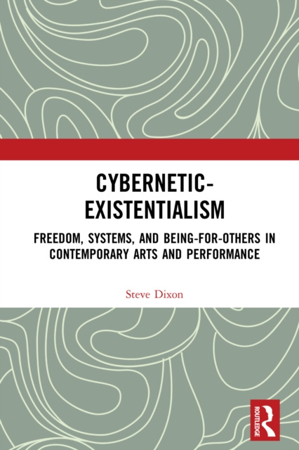 E-knjiga Cybernetic-Existentialism Steve Dixon