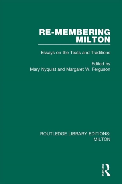 E-book Re-membering Milton Mary Nyquist