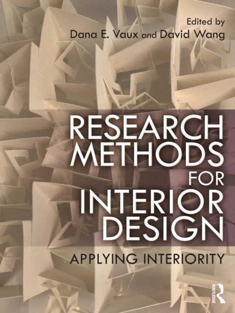 E-kniha Research Methods for Interior Design Dana E. Vaux