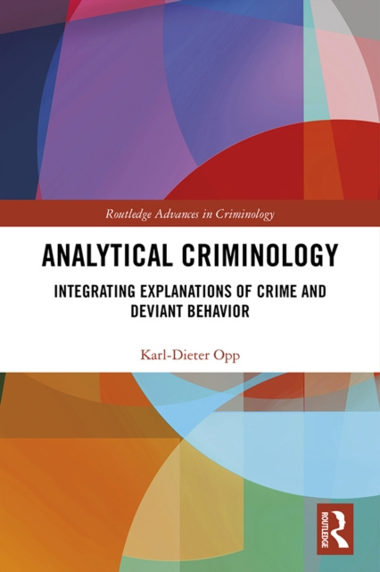 E-kniha Analytical Criminology Karl-Dieter Opp