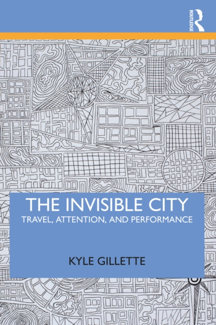 E-book Invisible City Kyle Gillette
