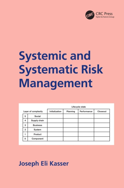 E-book Systemic and Systematic Risk Management Joseph E. Kasser
