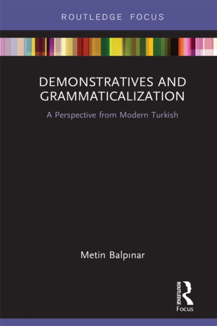 E-knjiga Demonstratives and Grammaticalization Metin BalpÄ±nar